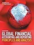 Global financial accounting and reporting : principles and analysis