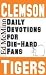 Daily Devotions For Die-Hard Fans: Clemson Tigers