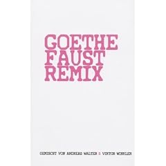 Goethe Faust Remix