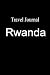 Travel Journal Rwanda