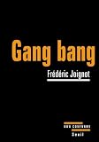 Gang bang : Enquête sur la pornographie de la démolition