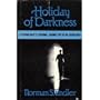 Holiday of Darkness: Psychologist's Personal Journey Out of His Depression