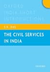 The Civil Services in India: Oxford I...