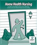 Home Health Nursing (Online Tutorial for Institutions)