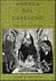 Andrea del Castagno and His Patrons