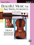 Beautiful Music for Two String Instruments - Cello - Book I