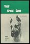 Your Great Dane (Your Dog Books)