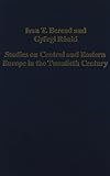 Studies on Central and Eastern Europe in the twentieth century : regional crises and the case of Hungary