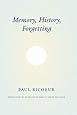 Memory, History, Forgetting