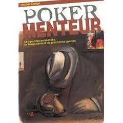 Poker menteur: Les grandes puissances, la Yougoslavie et les prochaines guerres