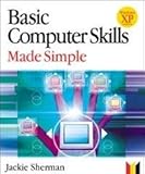 Basic computer skills made simple : XP edition