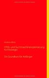 HTML und Suchmaschinenoptimierung für Einsteiger (German Edition)