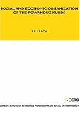 Social And Economic Organization Of The Rowanduz Kurds