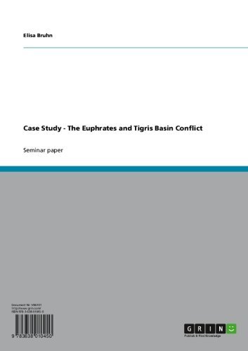 Case Study - The Euphrates and Tigris Basin Conflict