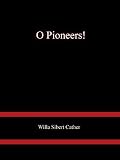 O Pioneers!