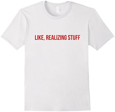 Men's Like Realizing Stuff Shirt Medium White