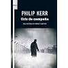 Gris de campa�a: Una historia de Bernie Gunther (Serie Negra (rba))