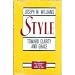 Style: Toward Clarity and Grace (Chicago Guides to Writing, Editing, and Publishing)