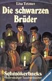 Die schwarzen Br&uuml;der. - Lisa Tetzner