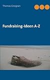 Fundraising-Ideen  A-Z