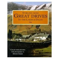Stirling Moss: Great Drives in the Lakes and Dales