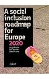 A social inclusion roadmap for Europe 2020