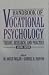 Handbook of Vocational Psychology: Theory, Research, and Practice (Contemporary Topics in Vocational Psychology) (v. 1)