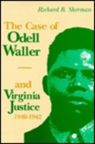The Case of Odell Waller and Virginia Justice, 1940-1942