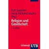 Religion und Gesellschaft. Texte zur Religionssoziologie