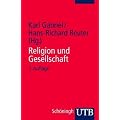 Religion und Gesellschaft. Texte zur Religionssoziologie