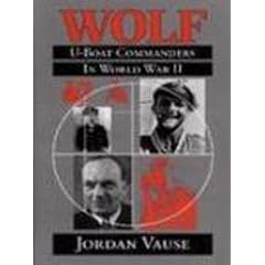 Wolf: U-boat Commanders in World War II