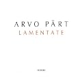 Arvo Part - Lamentate