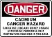 DANGER CADMIUM CANCER HAZARD CAN CAUSE LUNG AND KIDNEY DISEASE AUTHORIZED PERSONNEL ONLY RESPIRATORS REQUIRED IN THIS AREA 10