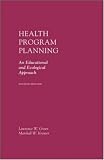 Health Program Planning: An Educational and Ecological Approach with PowerWeb Bind-in Card