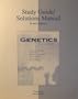 Solutions Manual/Study Guide t/a Genetics: From Genes to Genomes