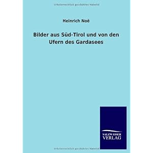 【クリックでお店のこの商品のページへ】Bilder Aus Sud-Tirol Und Von Den Ufern Des Gardasees [ペーパーバック]