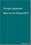 Was ist ein Dispositiv?