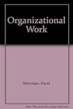Organizational work : the language of grading, the grading of language