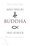Mein Weg zu Buddha und zurück: Warum ich wieder Christ bin