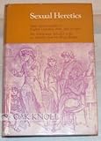 Sexual Heretics: Male Homosexuality in English Literature