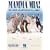 Mamma Mia!: The Movie Soundtrack Featuring the Songs of ABBA (Piano Vocal Guitar)