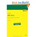 IFRS 2013: Ein systematischer Praxis-Leitfaden