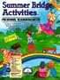 Summer Bridge Activities: Preschool to Kindergarten