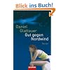 Gut gegen Nordwind: Roman