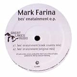 MARK FARINA / BES ENATAINMEN EP