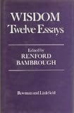 Wisdom : twelve essays