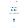 Enfants du don : Procr�ation m�dicalement assist�e : parents et enfants t�moignent