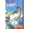 Les aventuriers de la mer, Tome 1 : Le vaisseau Magique