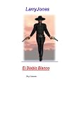  : Larry Jones - El Diablo Blanco