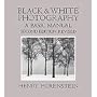 Black and White Photography, A Basic Manual, Soft Cover Book by Henry Horenstein and Carol Keller (Illustrator) 3rd Edition
